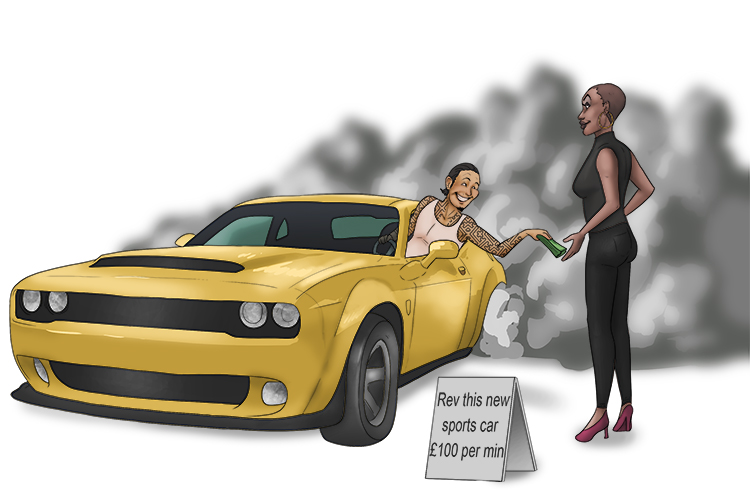 She charged them to rev a new (revenue) sports car and the income generated paid for it.